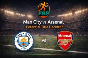 Man City v Arsenal - FSP