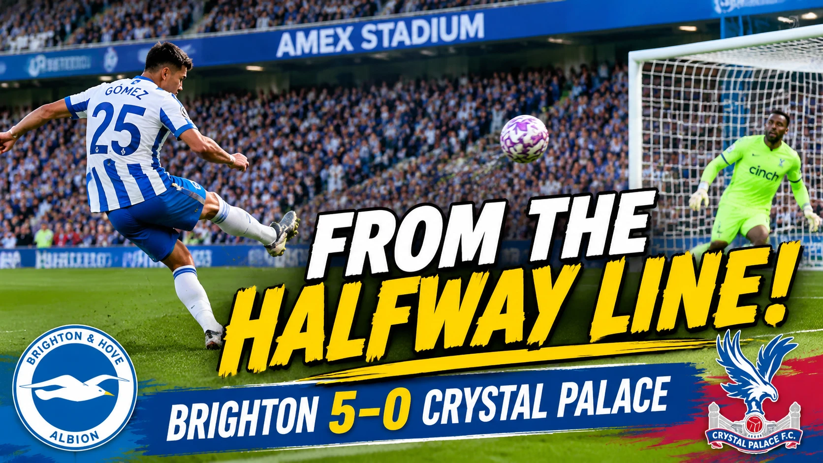 Diego Gómez halfway-line wonder goal in Brighton's 5-0 Premier League victory over Crystal Palace.